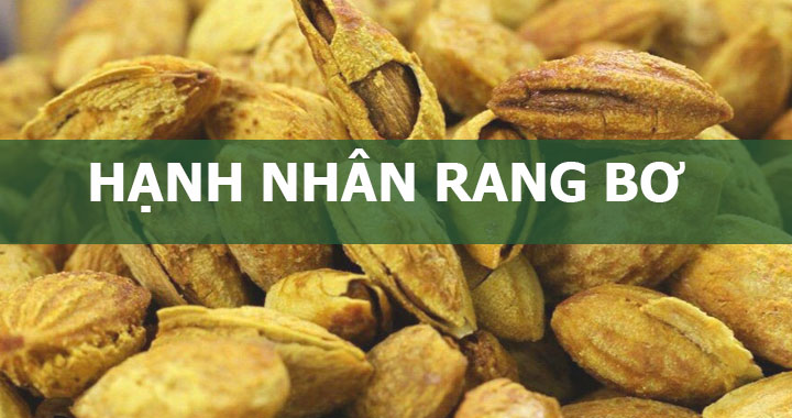 hạnh nhân rang bơ